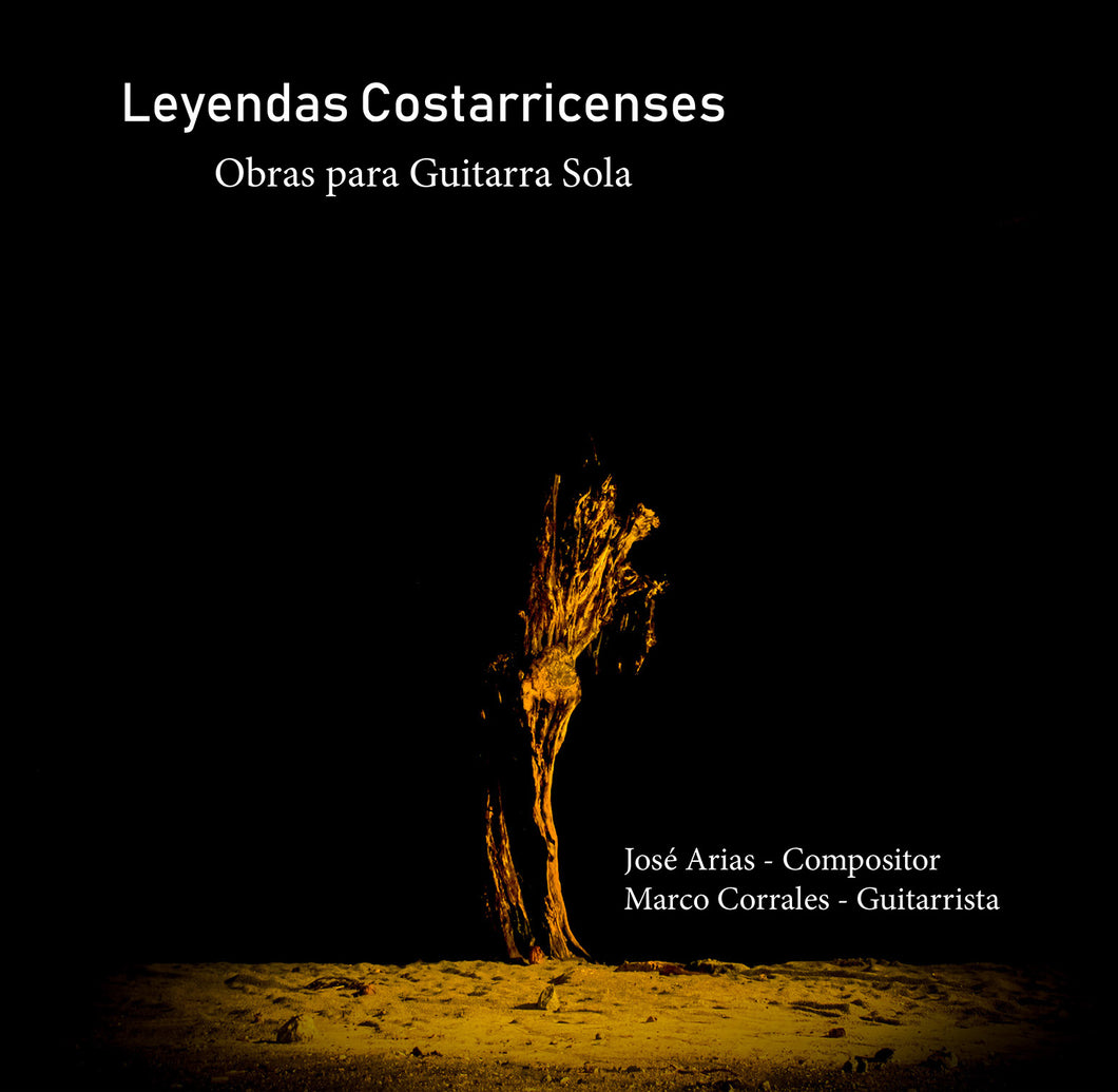 CD - Leyendas Costarricenses Obras para Guitarra Sola - Marco Corrales